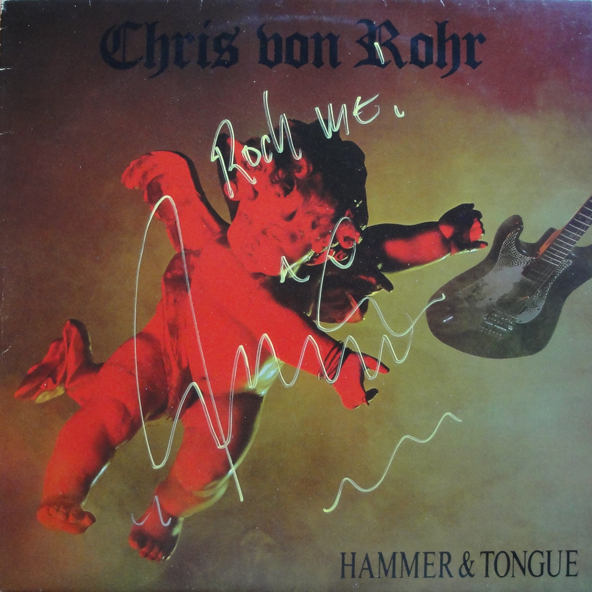 Chris von Rohn Hammer and Tounge signed LP